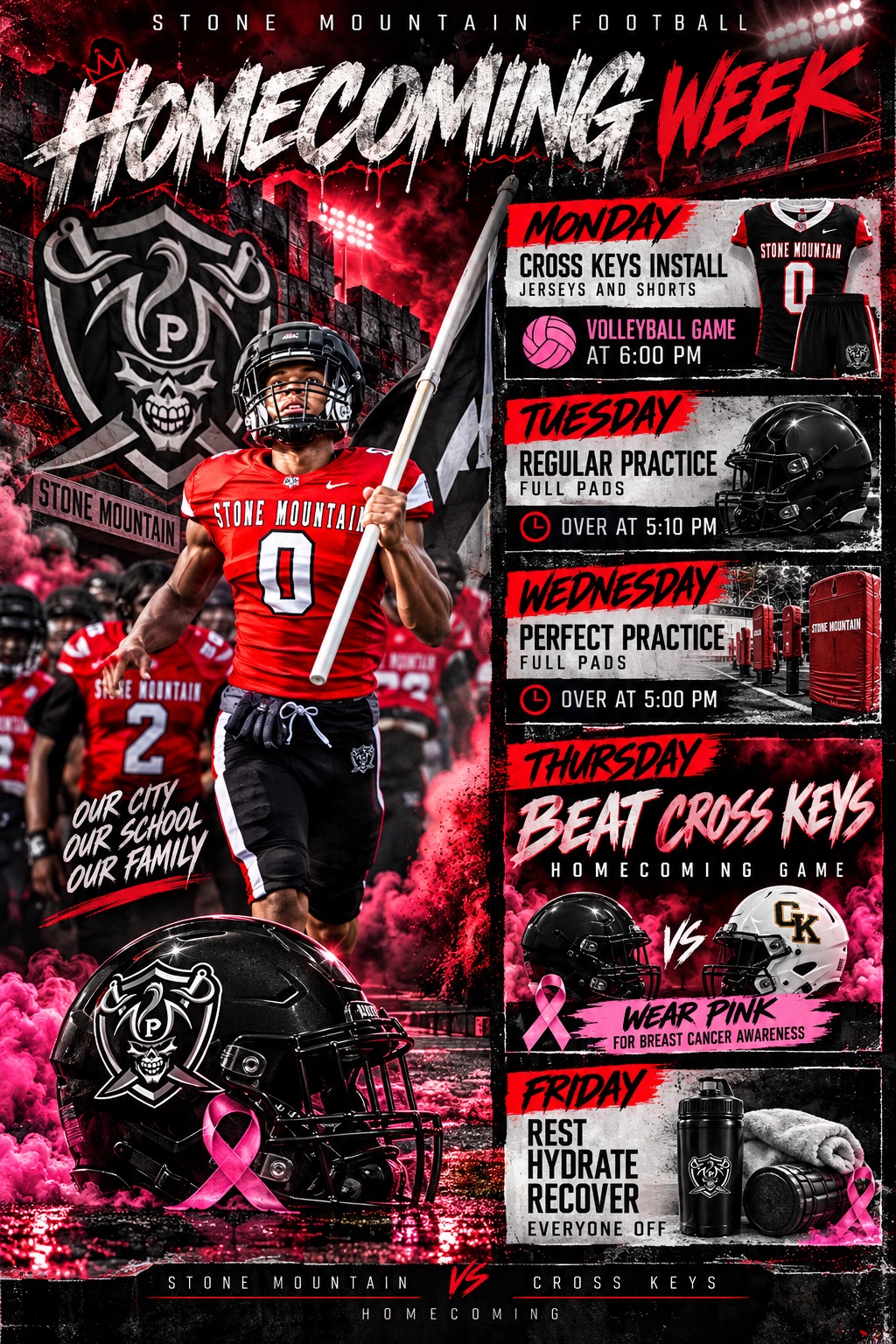 Stone Mountain Homecoming week schedule: Cross Keys install Monday, practice Tuesday and Wednesday, Homecoming Pink Out Thursday, rest Friday